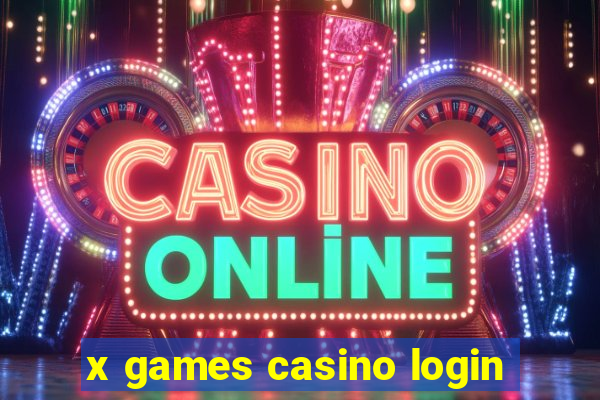 x games casino login